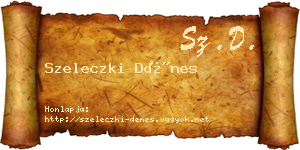 Szeleczki Dénes névjegykártya